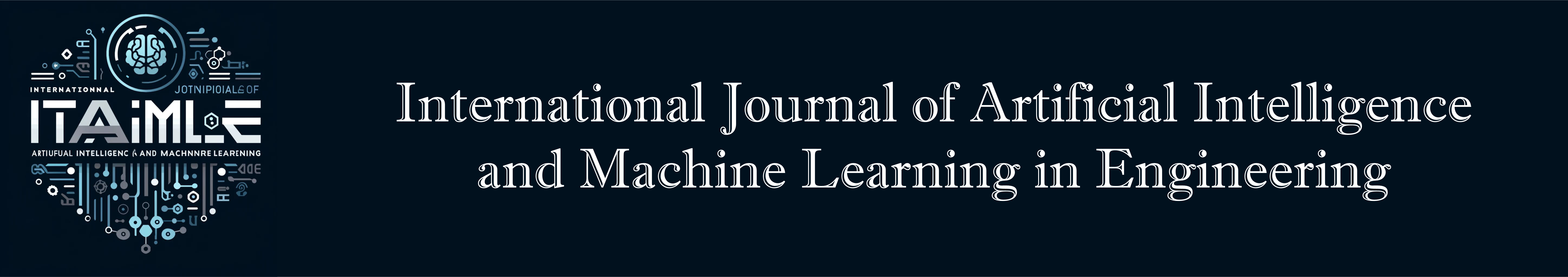 International Journal of Artificial Intelligence and Machine Learning in Engineering